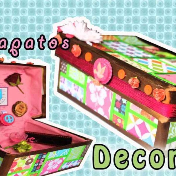 Aprovecha una caja de zapatos ¡y personalízala a tu gusto!