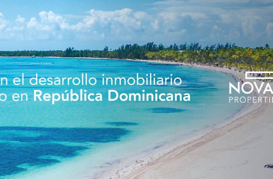 Noval Properties, más de dos décadas impulsando el desarrollo inmobiliario en República Dominicana